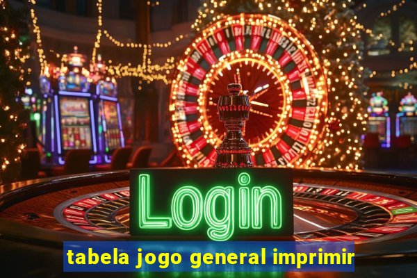 tabela jogo general imprimir